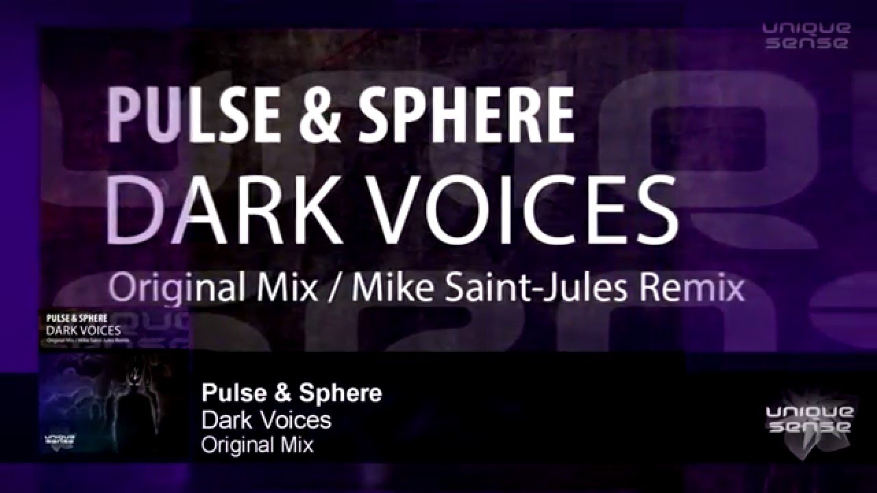 US025: Pulse & Sphere - Dark Voices (Original Mix)[Unique Sense]