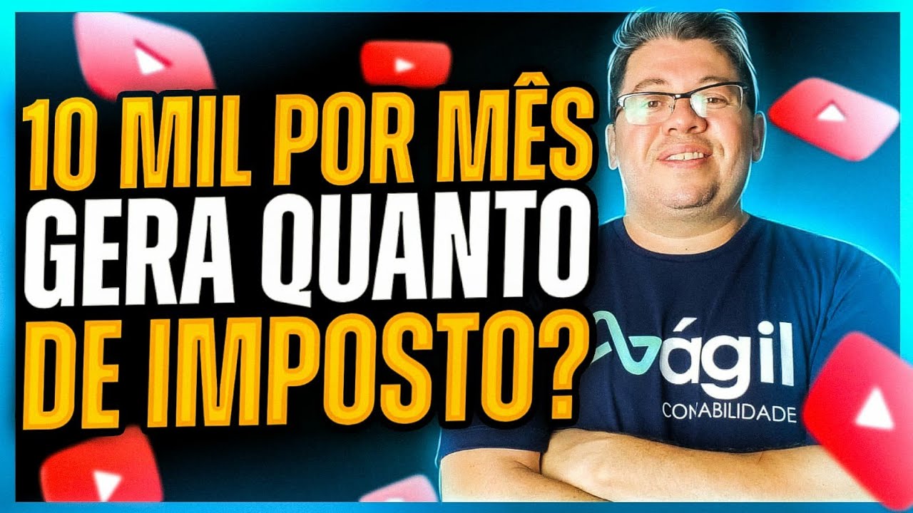 R$10 MIL por Mês com o YouTube. Quanto devo Pagar de Imposto?