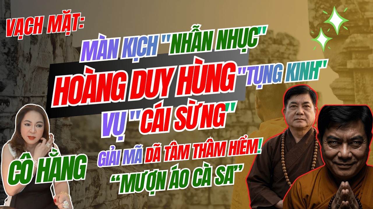 CÔ HẰNG Vạch Mặt: Màn kịch 