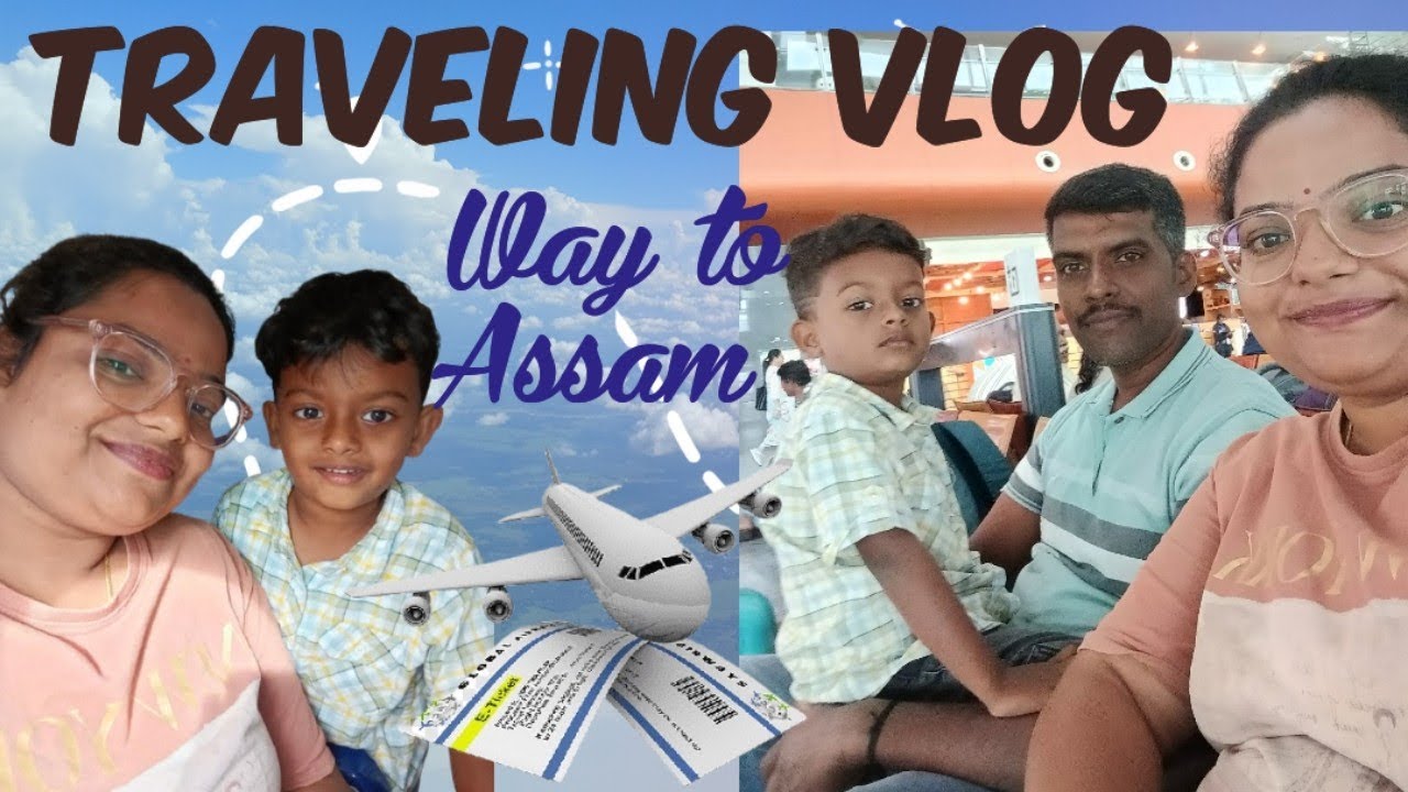 Traveling vlog || Bangalore to Assam #travel #travelvlog