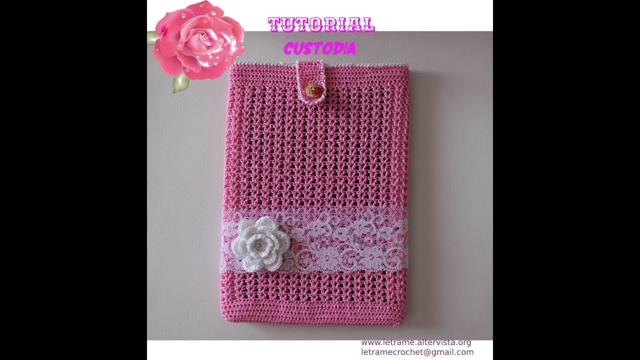 Tutorial Custodia all uncinetto