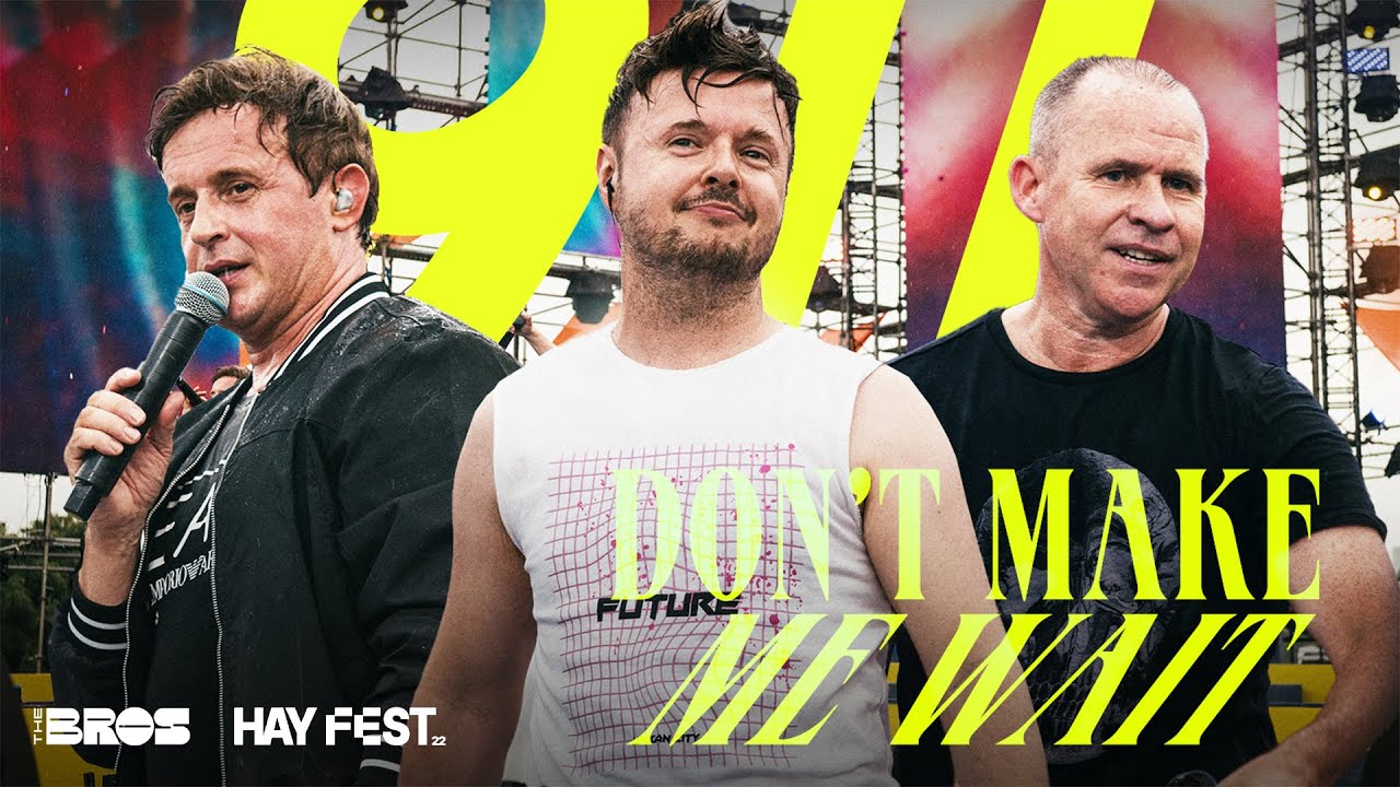 Don't Make Me Wait - 911  live at 