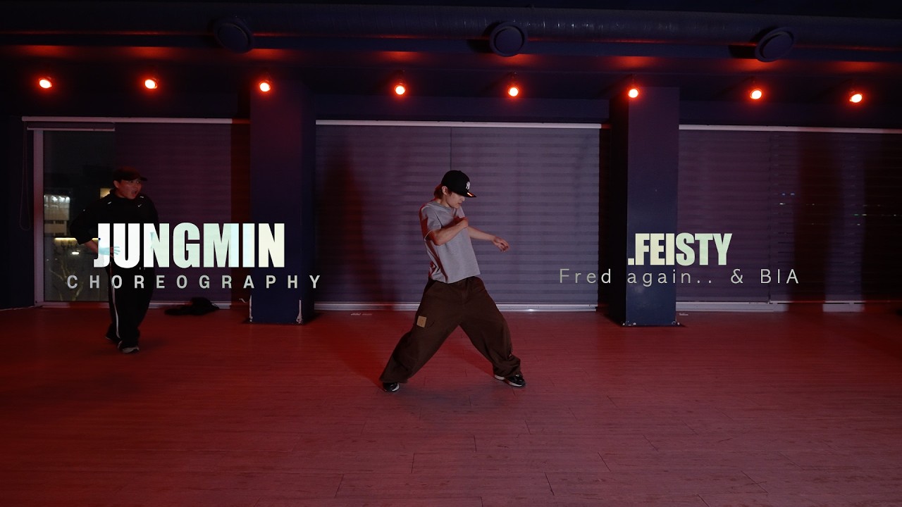 ..FEISTY - Fred again.. & BIA / JUNGMIN Choreography / Urban Play Dance Academy