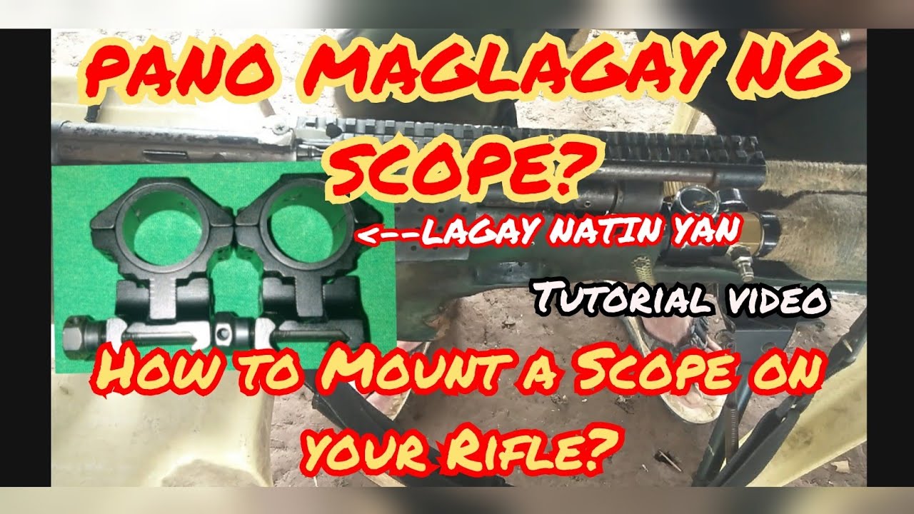 PANO MAG LAGAY NG SCOPE SA LARUANG DE HANGIN NG TAMA!!