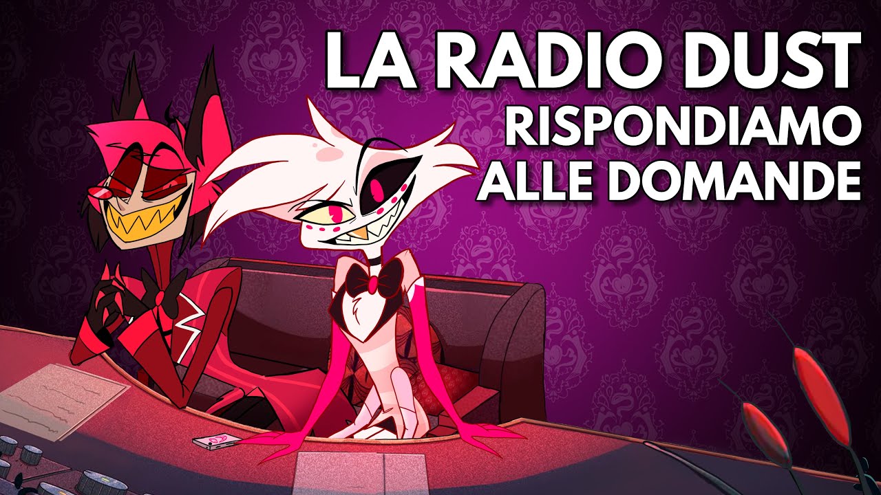 La Radio Dust - Radio Alastor // Hazbin Hotel ITA (unofficial)