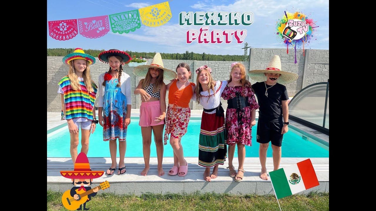 ZuzuTV MEXIKO PÁRTY 🥑🌮💃