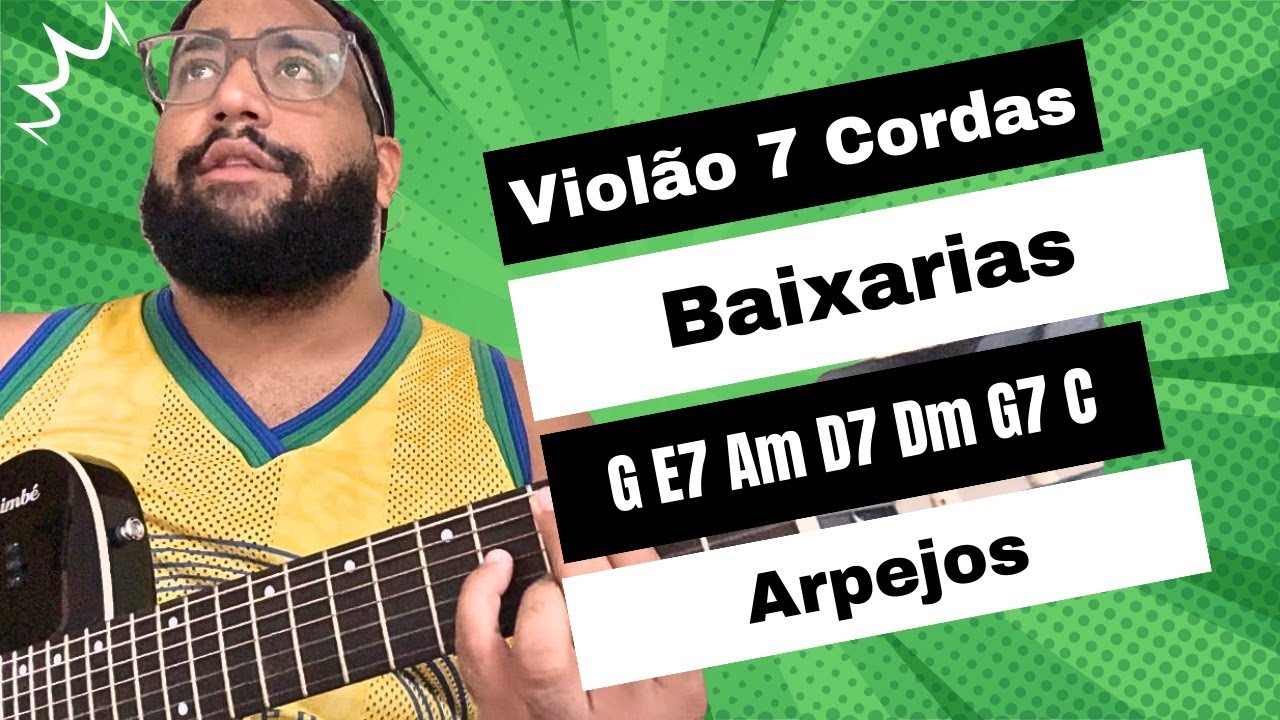Baixarias no violão 7 cordas - ARPEJOS PREPARANDO PARA O QUARTO GRAU G E7 Am D7 Dm G7 C 🔥