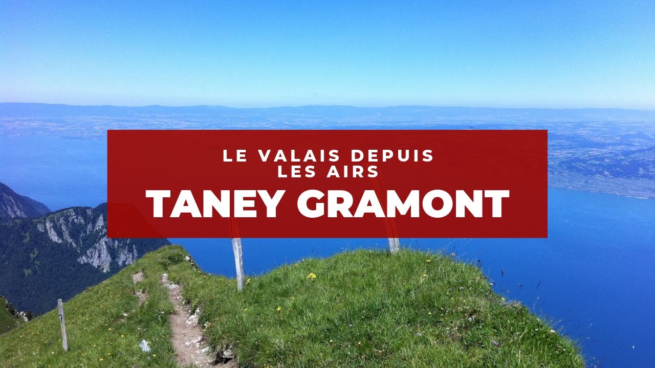 [Ep.2] Le Valais depuis les Airs / Lac de Taney et le Grammont en été