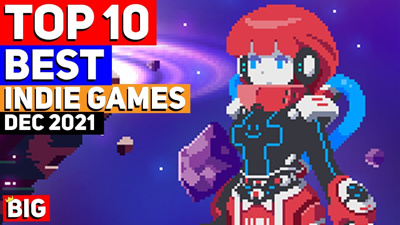 Top 10 Best Indie Games &ndash; December 2021