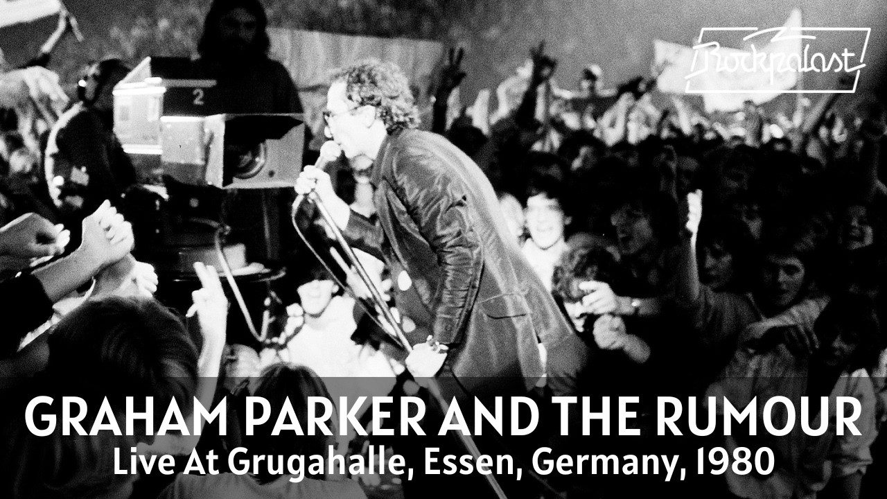 Graham Parker & The Rumour - Live At Rockpalast 1980, Essen, Germany (Full Concert Video)