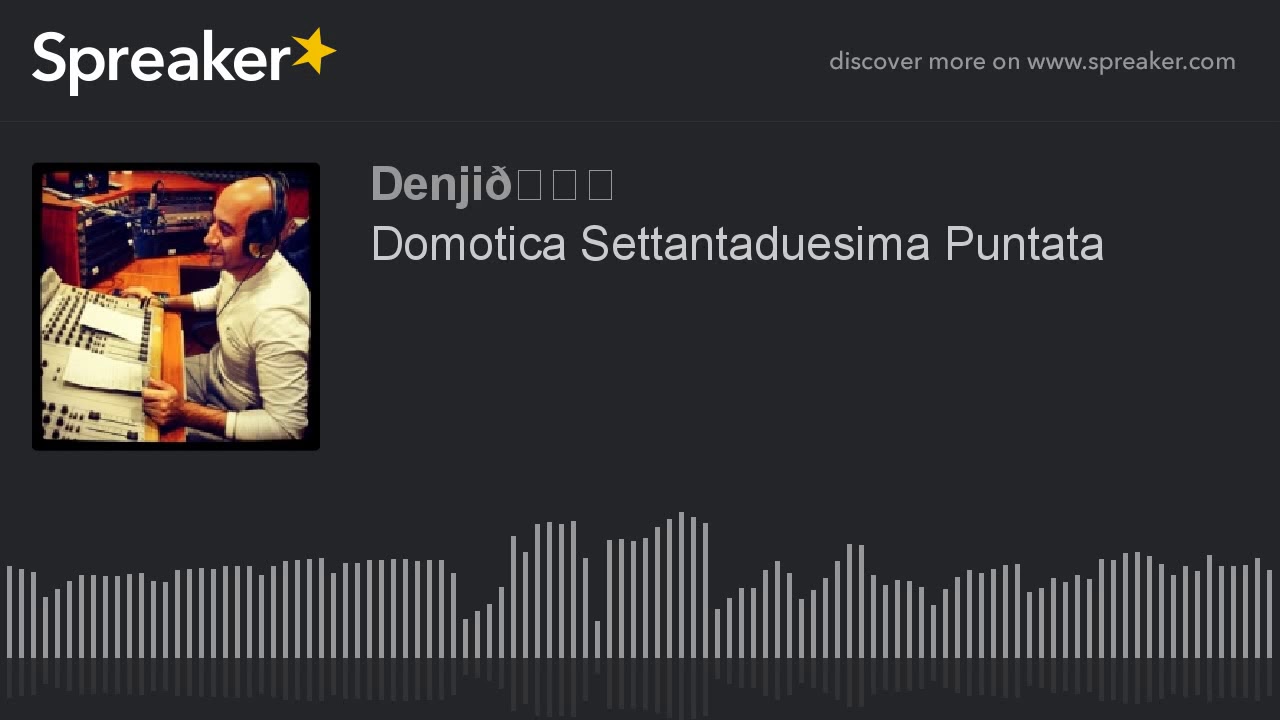 Domotica Settantaduesima Puntata (part 2 di 4)