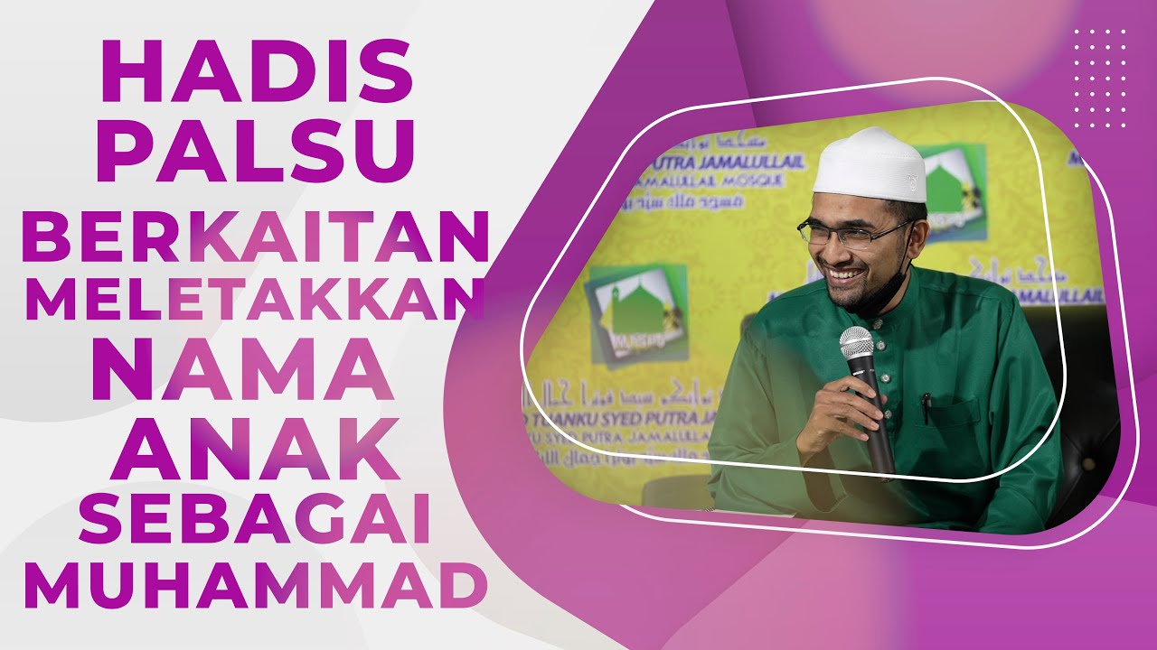 Hadis Palsu Berkaitan Meletakkan Nama Anak Sebagai Muhammad