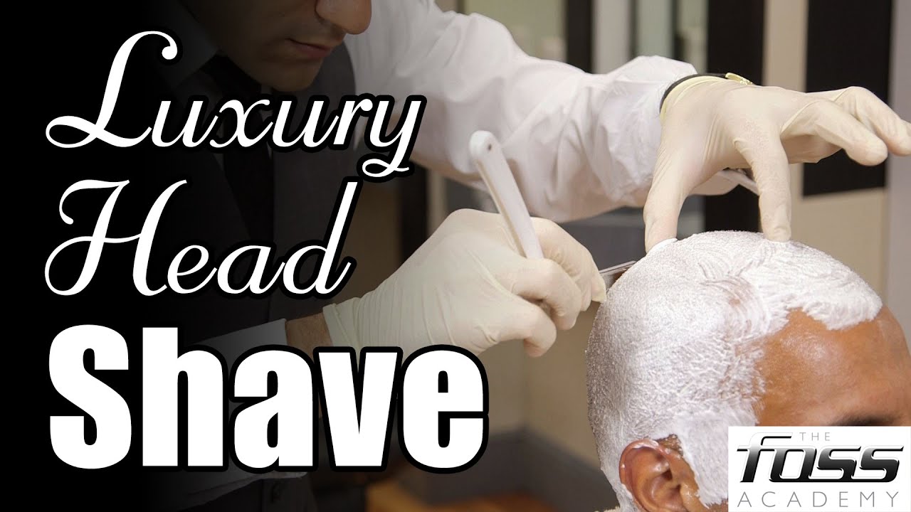 The Mayfair Barber - Luxury Head Shave - Foss Academy