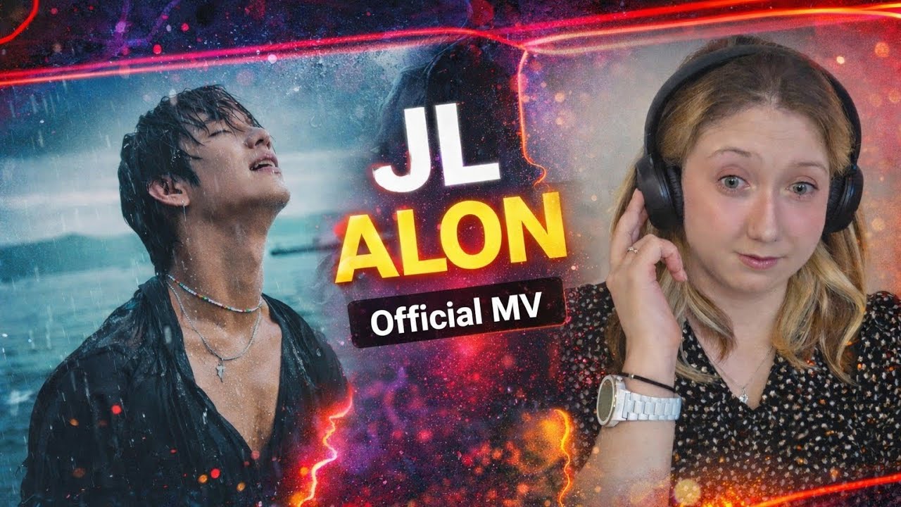 Here we go) | JL - ALON Official MV + BONUS | REACTION 