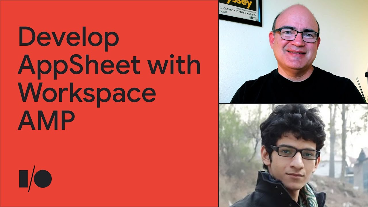 Developing AppSheet with Workspace AMP for Gmail and Apps Script apps | Session
