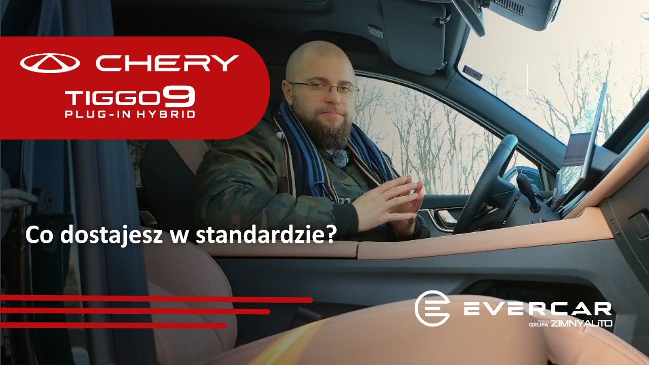 Tiggo 9 PHEV 428KM - największy SUV w gamie Chery