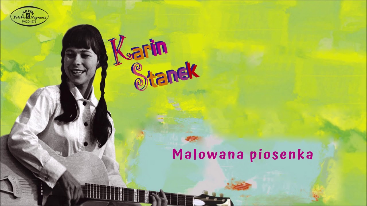 Karin Stanek - Malowana piosenka [Official Audio]
