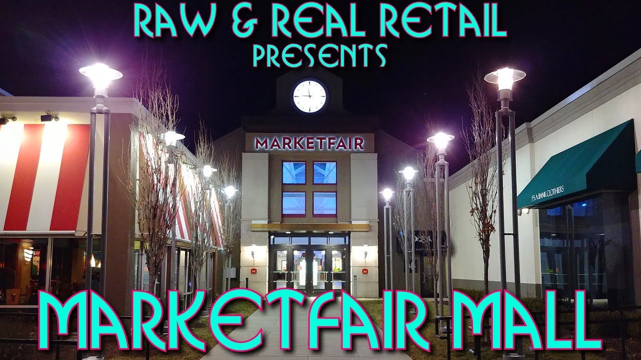 MarketFair Mall - Raw & Real Retail