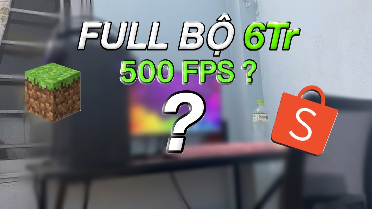 D&ugrave;ng 6TR Để Build Một Chiếc PC Tr&ecirc;n Shopee Liệu C&oacute; Ổn?
