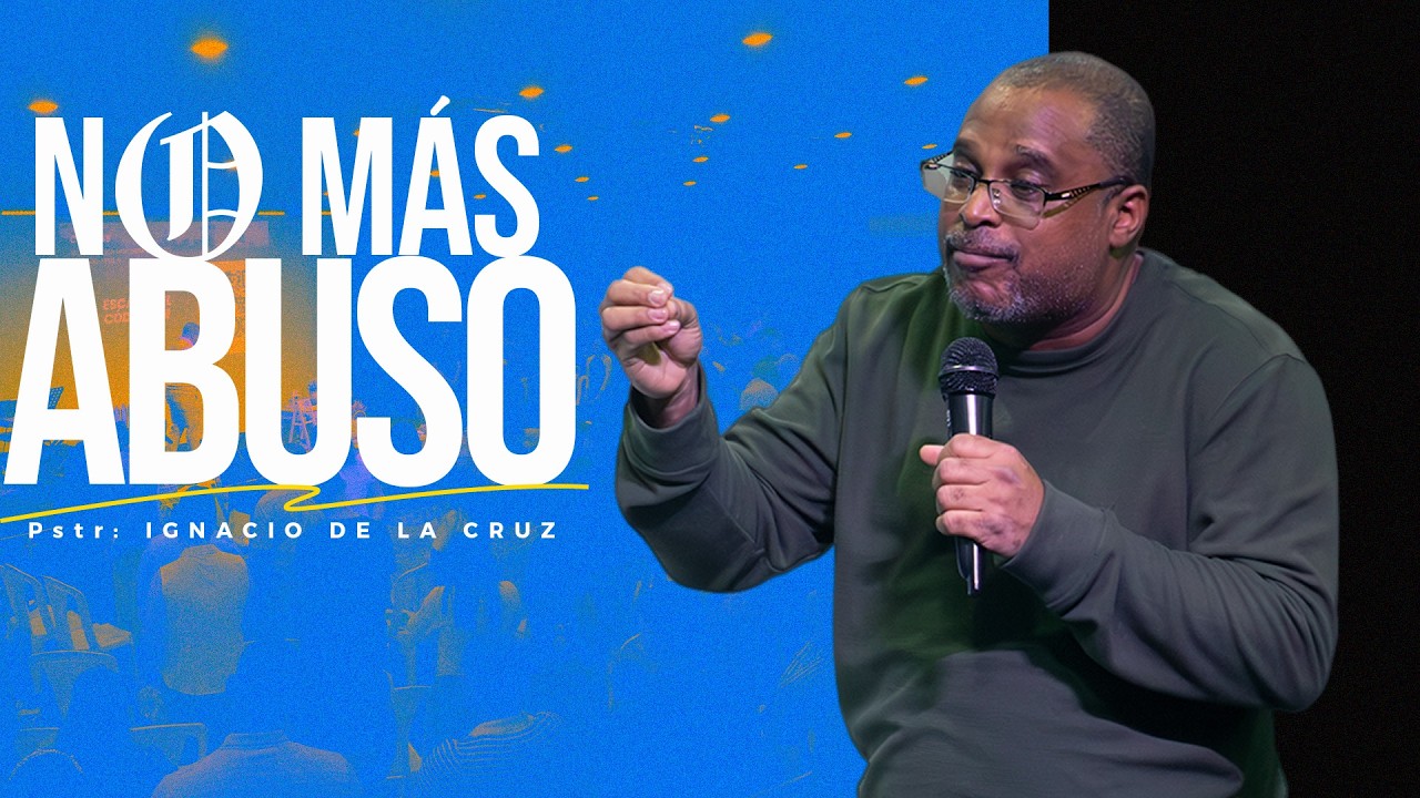 No Mas Abuso | Pastor Ignacio De La Cruz