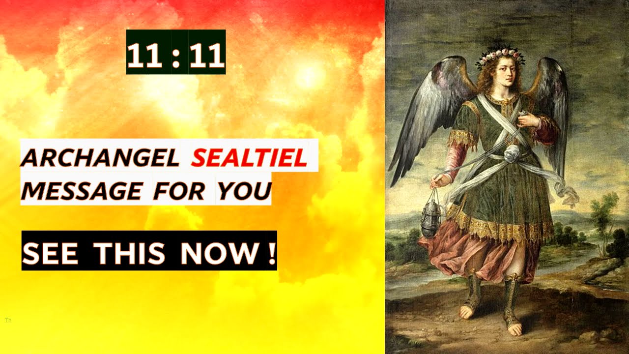 Archangel SEALTIEL message for you. You will find when it's for you. Universe & angels. It's a sign.