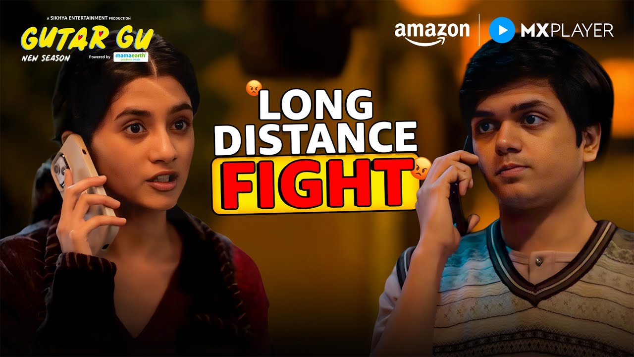 When Long Distance Starts to Hurt 💔| Gutar Gu Season 2 | Ashlesha Thakur | Amazon MX Player