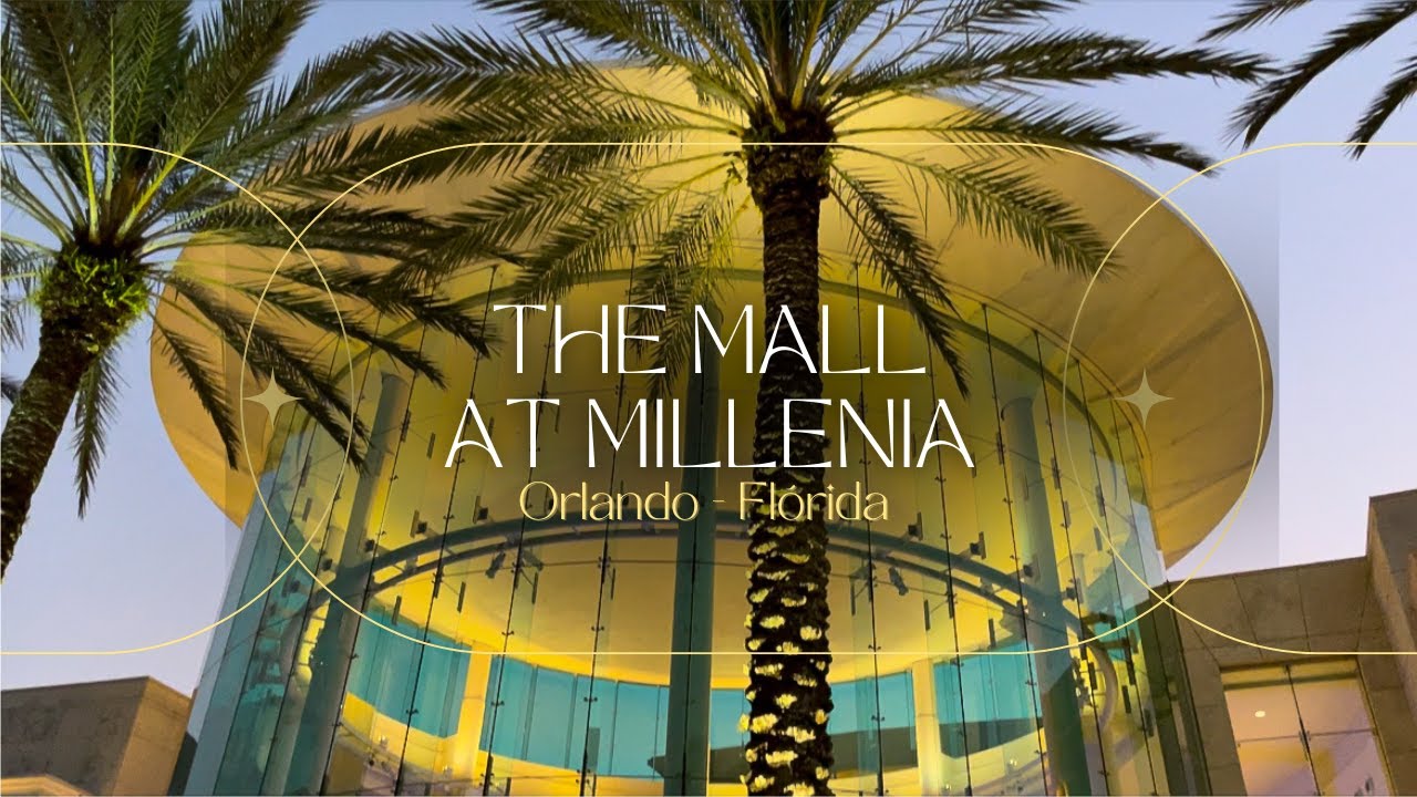 O Shopping mais LUXUOSO de ORLANDO | The Mall at Millenia - Marcas de Luxo #orland