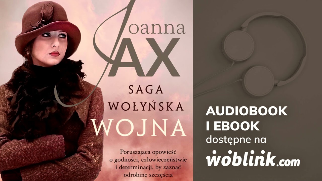 SAGA WOŁYŃSKA | WOJNA | JOANNA JAX | AUDIOBOOK PL