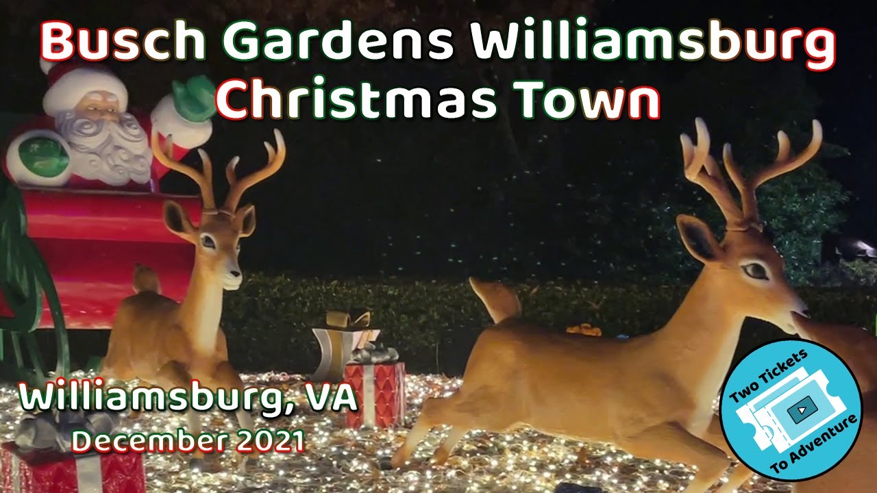 Busch Gardens Williamsburg: Christmas Town |  Williamsburg, VA | December 2021