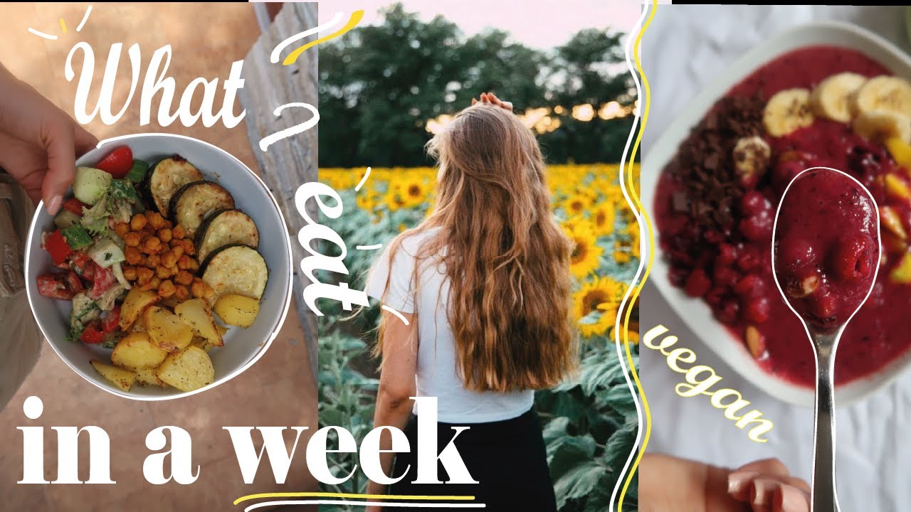 What I Eat in a Week // Vegan // Fun // Non-restrictive (6 days)