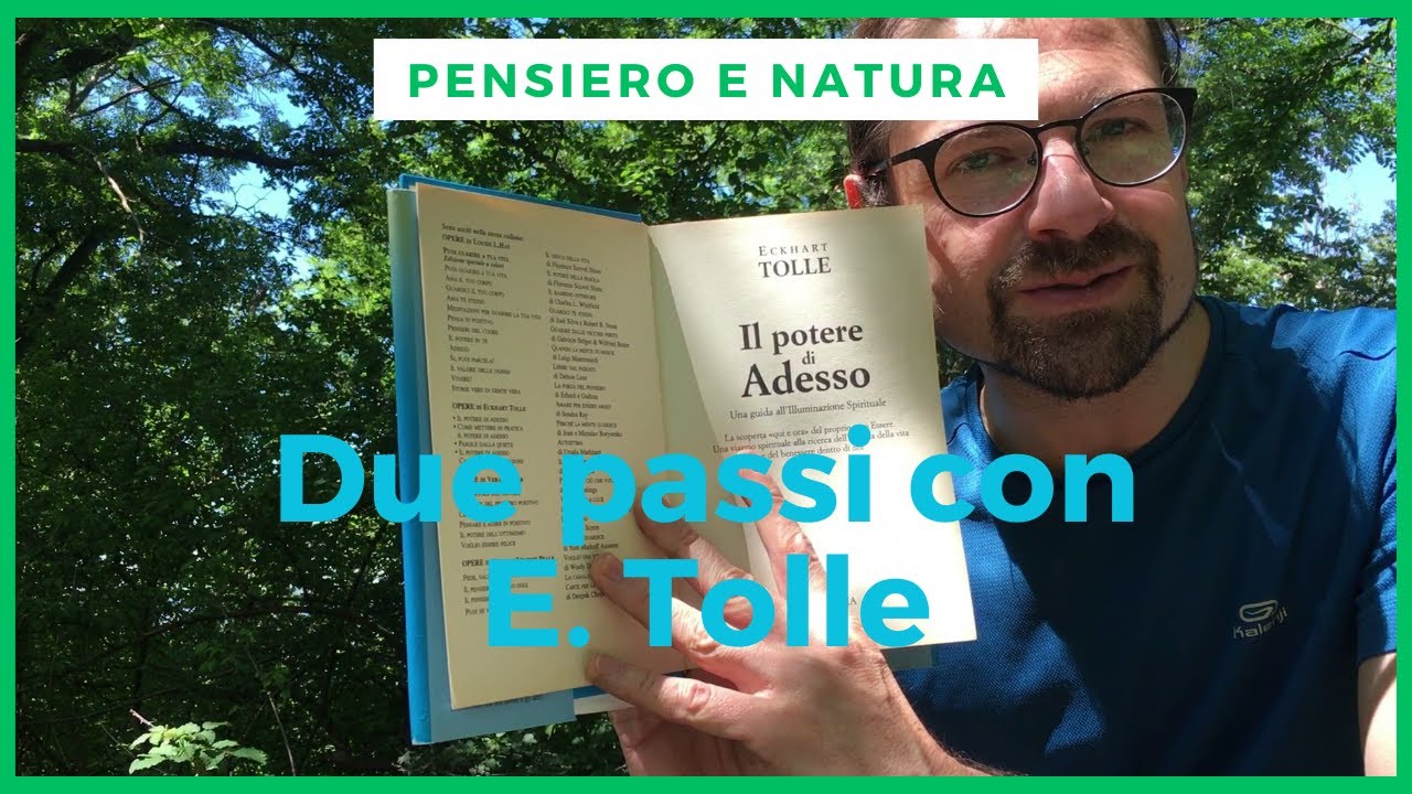 DUE PASSI CON Ekhart Tolle “Il potere di Adesso