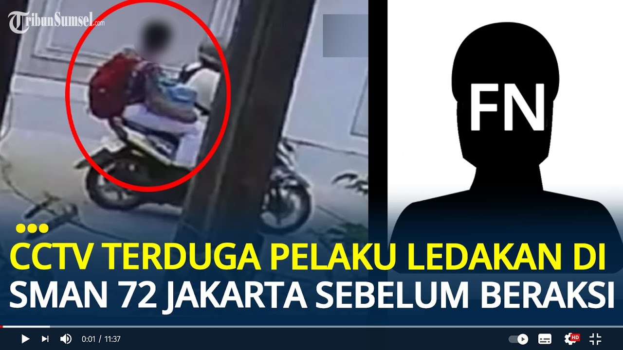 Detik-detik Rekaman CCTV Terduga Pelaku Ledakan SMAN 72 Jakarta sebelum Beraksi, Bawa Dua Tas