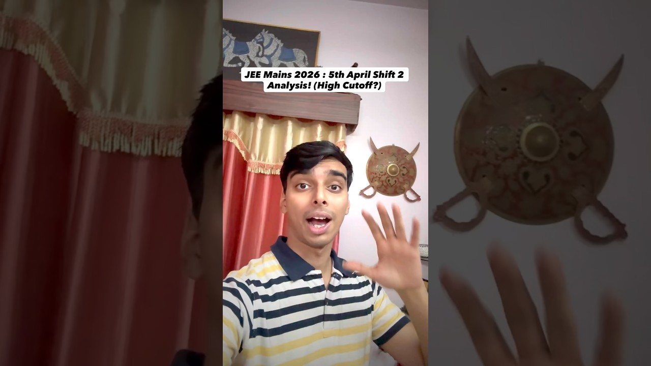 NTA On FIRE 😱🔥 JEE Mains 2026 5 April Shift 2 Analysis 🧐💀 5th April Shift 2 Full Analysis #jee