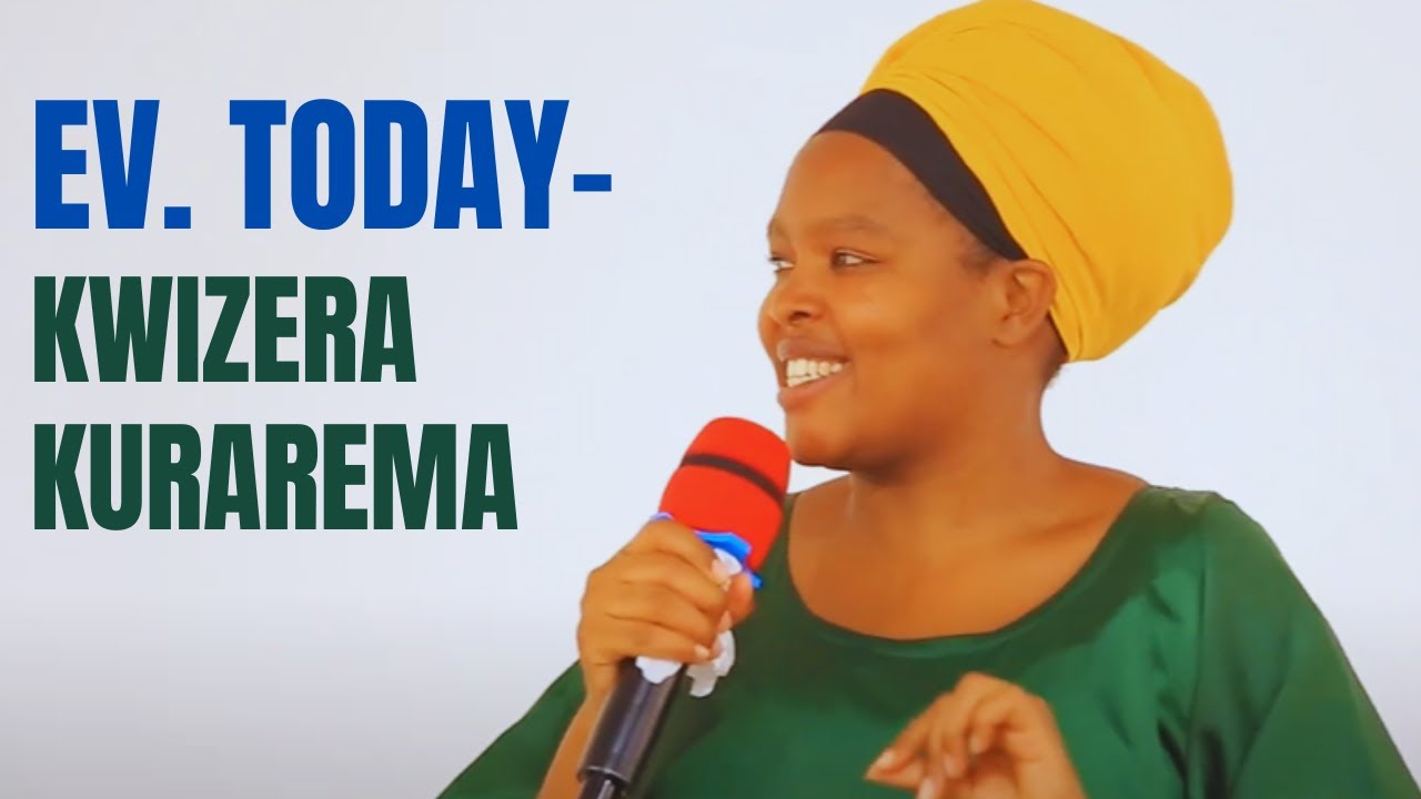KWIZERA KURAREMA / EV. CLAUDINE UMUTANGANA UZWI NKA TODAY