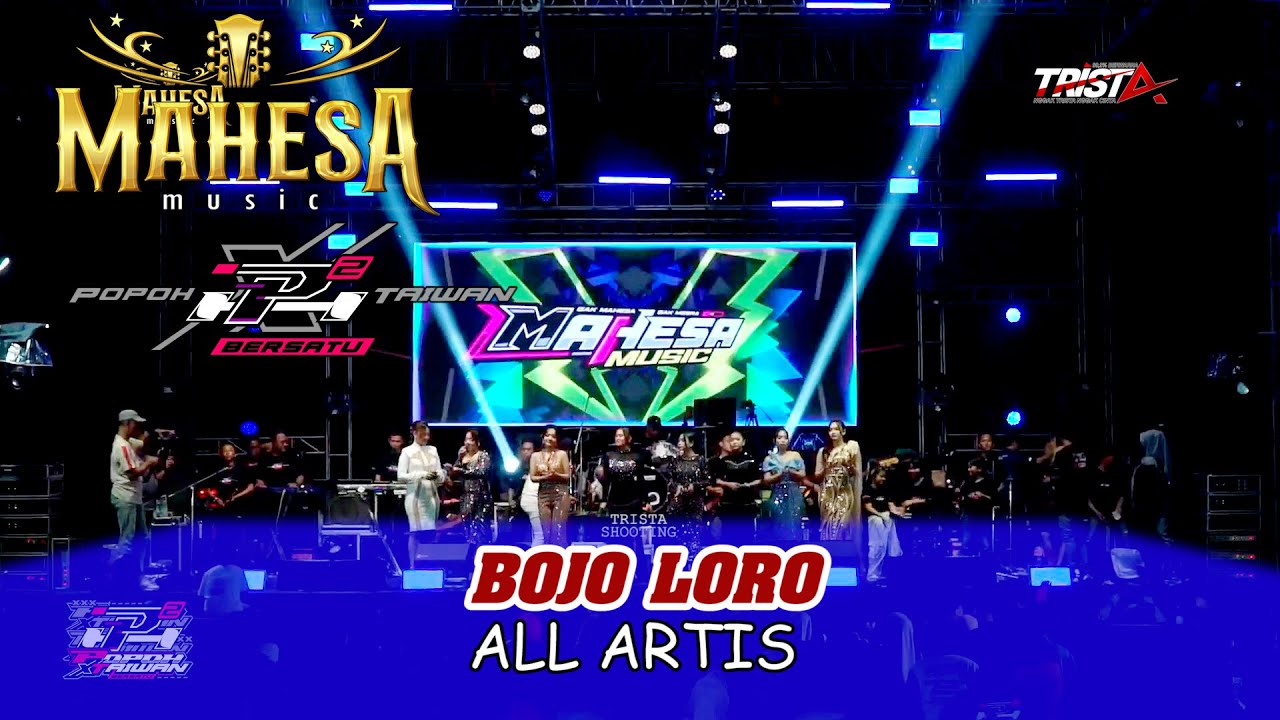 BOJO LORO- MAHESA MUSIC - POPOH x TAIWAN BERSATU - SRIKATON KAYEN PATI