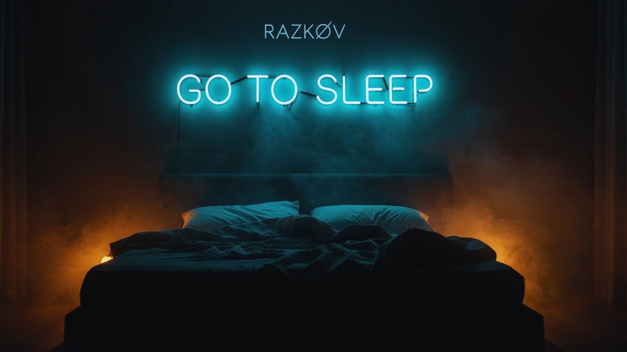 Sleep • Go To Sleep (Lullaby) | RAZKØV [Official Audio]
