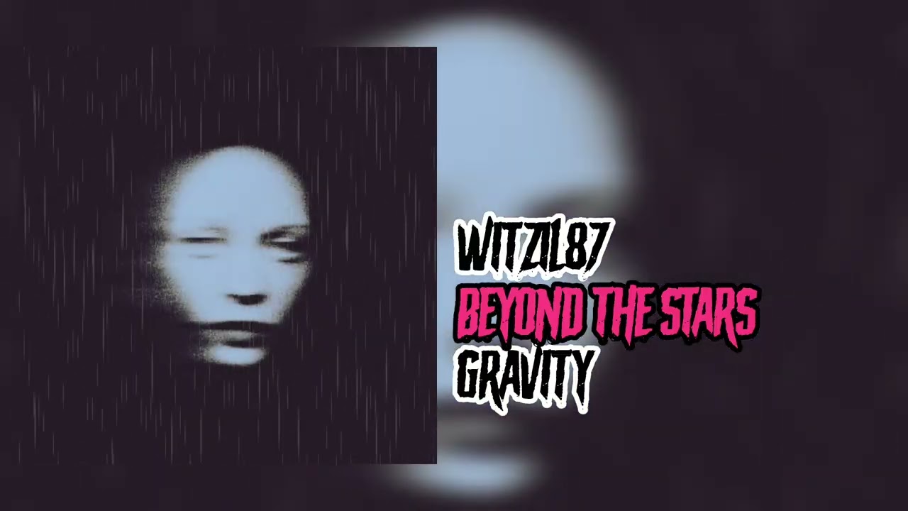 Witzil87  ft Reptyl Galáctico/Beyond the stars