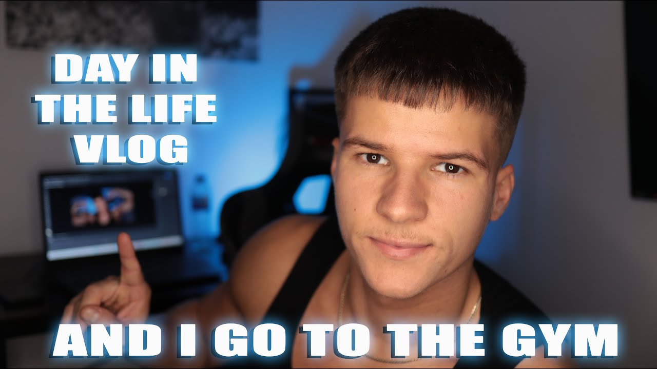 DAY IN THE LIFE/GYM VLOG