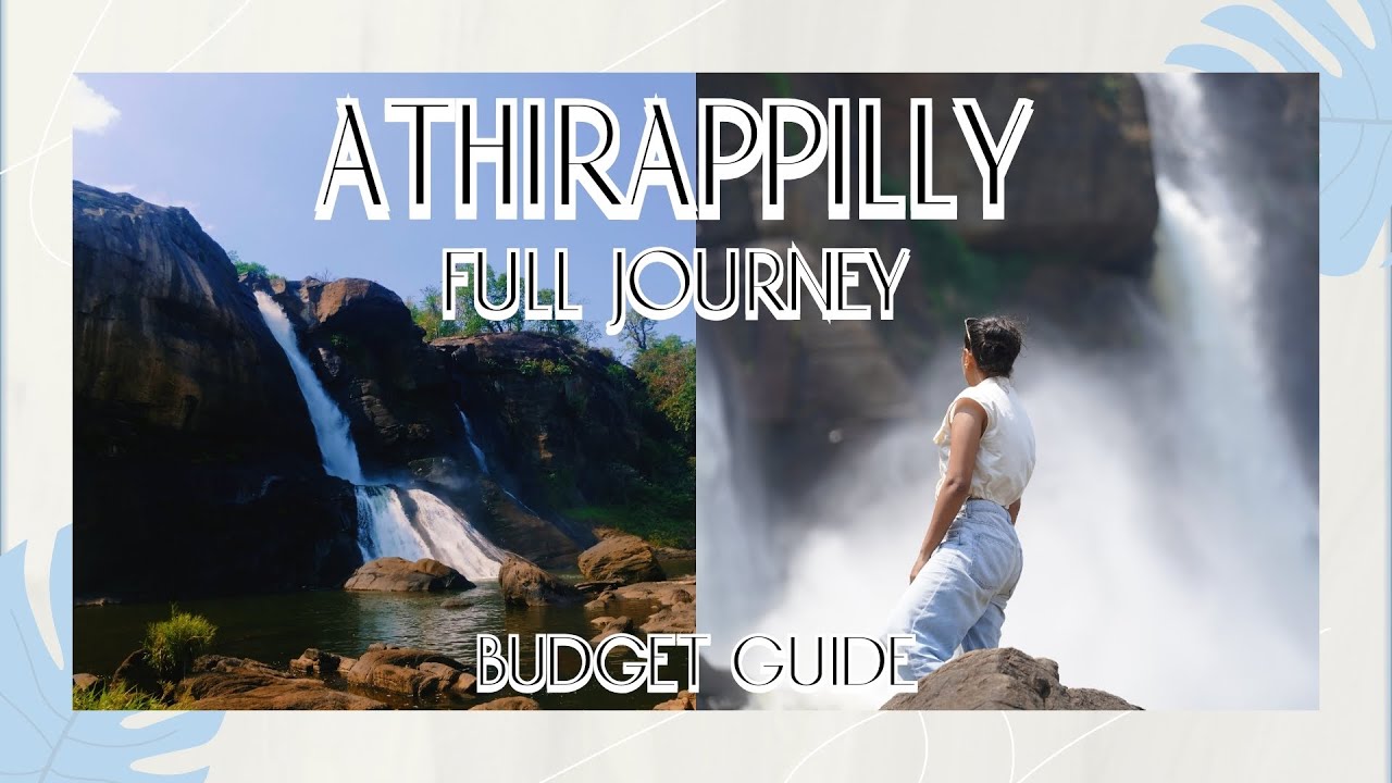 Athirappilly Waterfalls Budget Trip 🌿 | Full Travel Guide + Cost Breakdown 💸