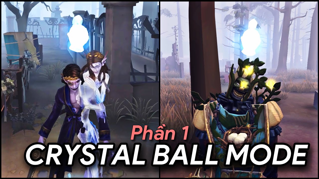 Sáp Bắn Tè Le, Hề Nhặt Một Phụ Kiện Khuyến Mãi Hai (P1) | Crystal Ball Mode | Identity V | Hoan 801