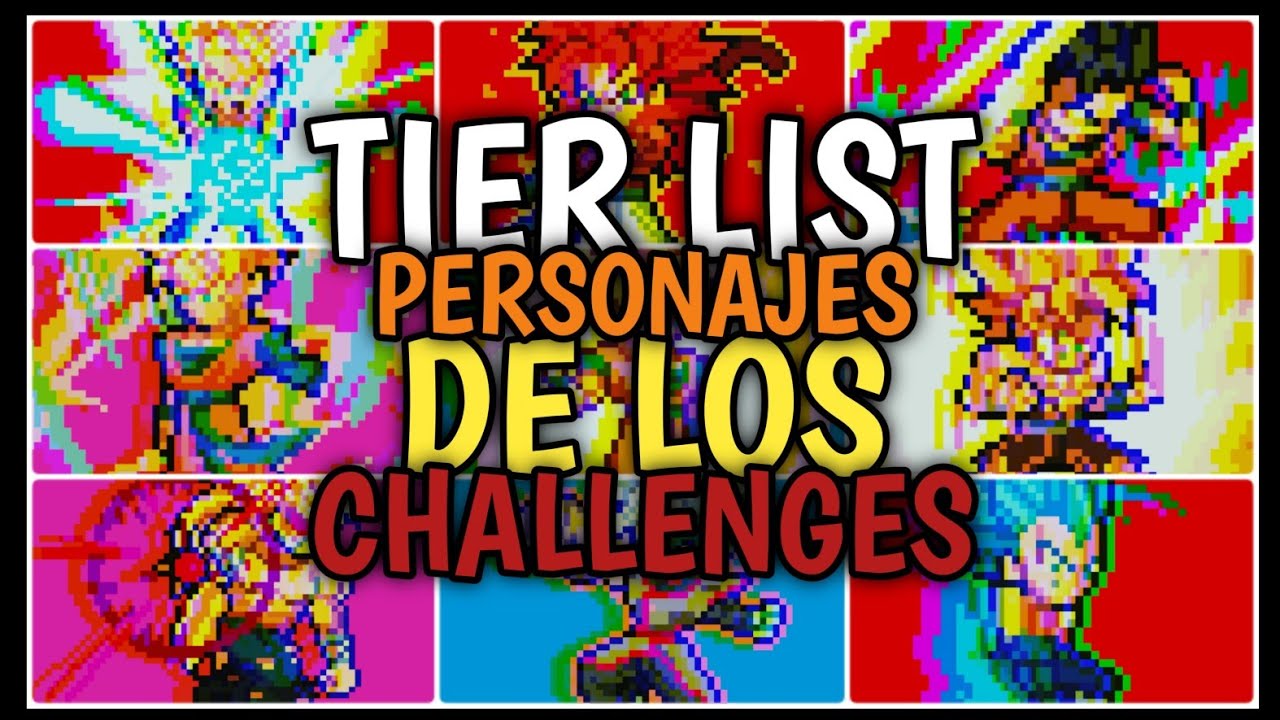 🌟🧾TIER LIST (Personajes De Los Challenges Power Warriors)🧾🌟