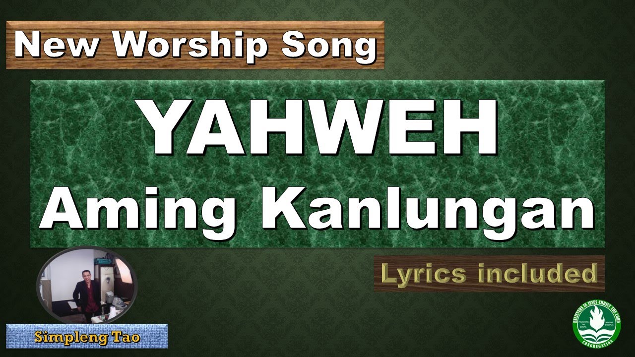 Yahweh Aming Kanlungan