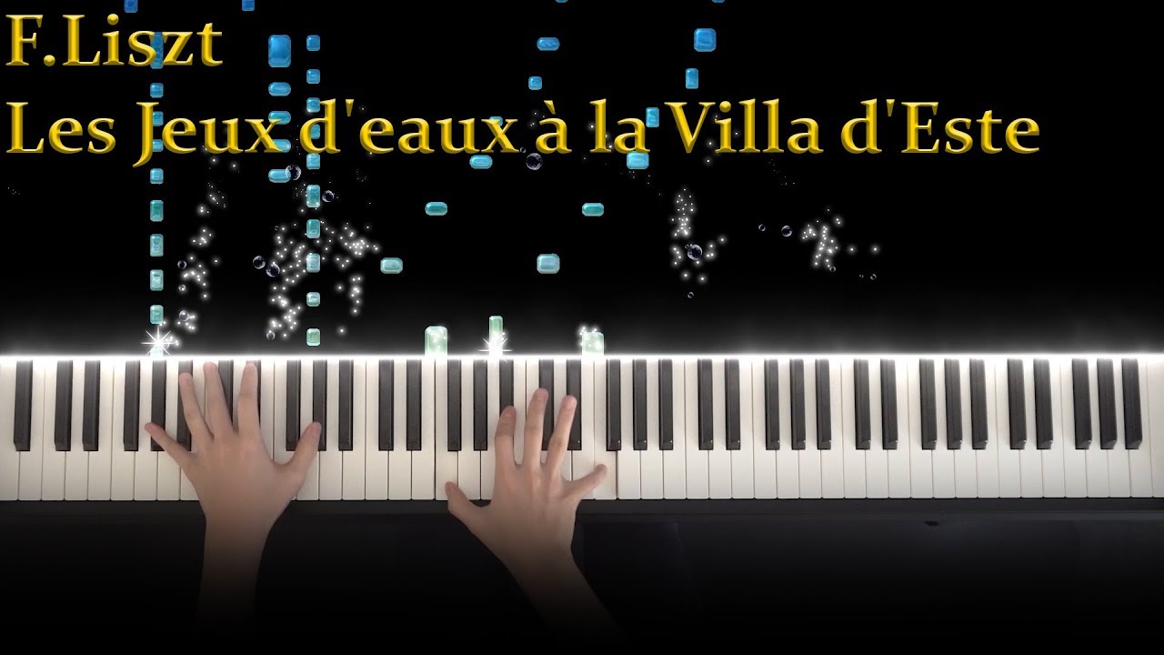 Liszt - Les Jeux d'eaux à la Villa d'Este | J Piano