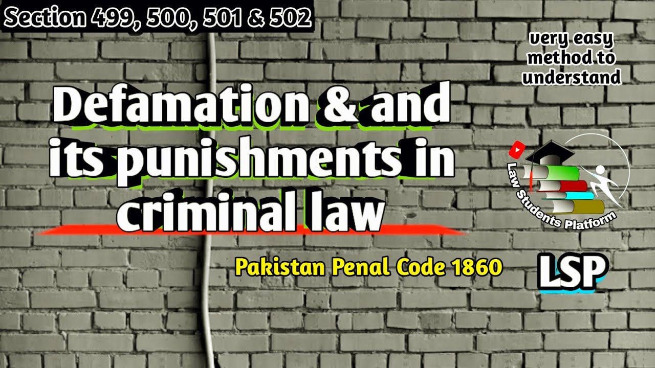 Defamation its punishments and exceptions/defences | Pakistan Penal Code | LSP Law Students Platform