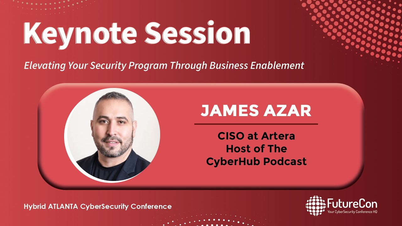 James Azar | Atlanta CyberSecurity Event | November 5th, 2025