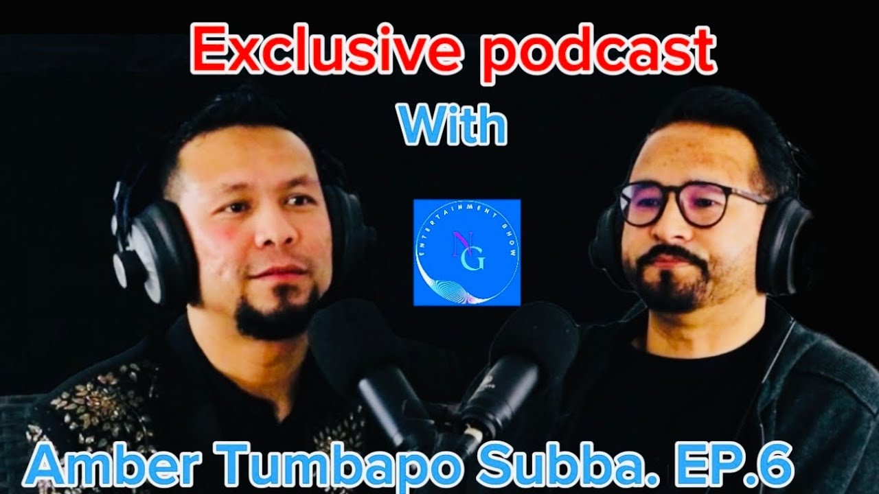 संगीतकार, गीतकार, गायक AMBER TUMBAPO SUBBA. Ep.6.