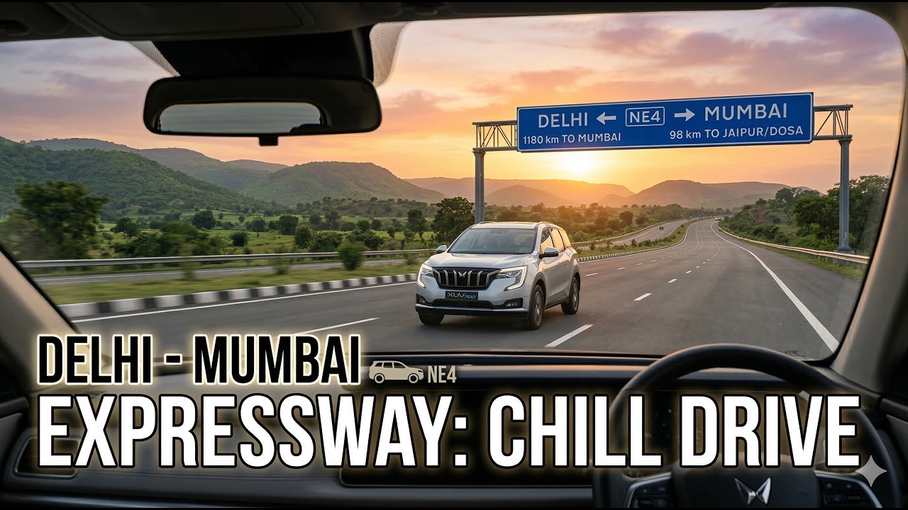 Delhi - Mumbai Expressway : Chill Drive