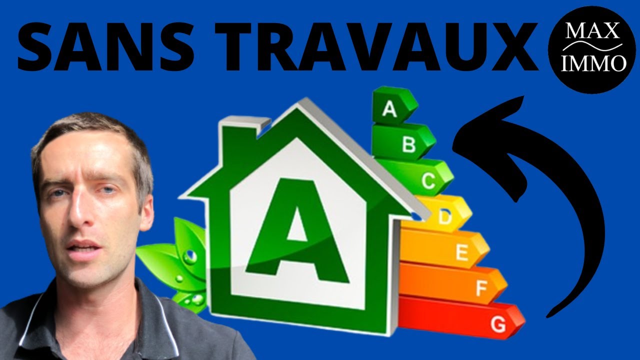 Comment augmenter le DPE d'une passoir &eacute;nerg&eacute;tique ou continuer &agrave; louer SANS FAIRE DE TRAVAUX ?