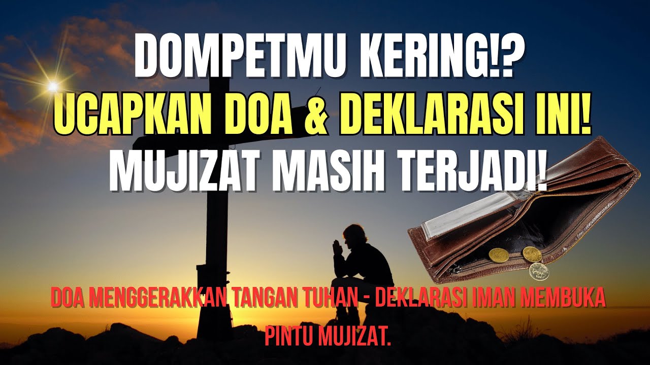 Doa & Deklarasi Saat Tidak Punya Uang-Mujizat Masih Mungkin!