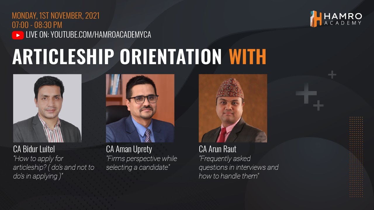 Articleship Orientation for CAP II Pass Students││ Hamro Academy